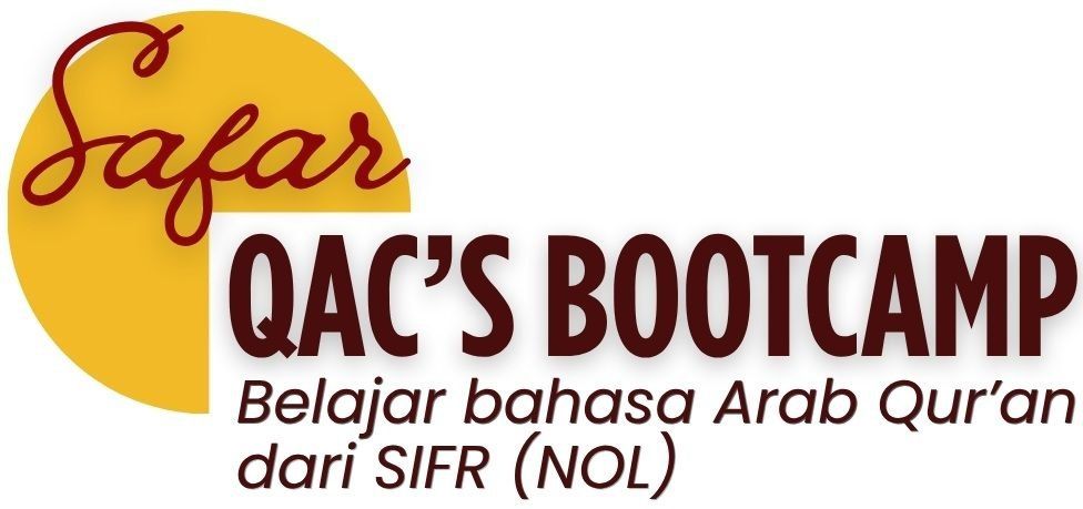 Safar QAC's Bootcamp: Belajar Bahasa Arab Qur'an dari Sifr (Nol)