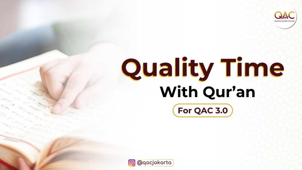 QAC's Quality Time with Qur'an (QAC 3.0)