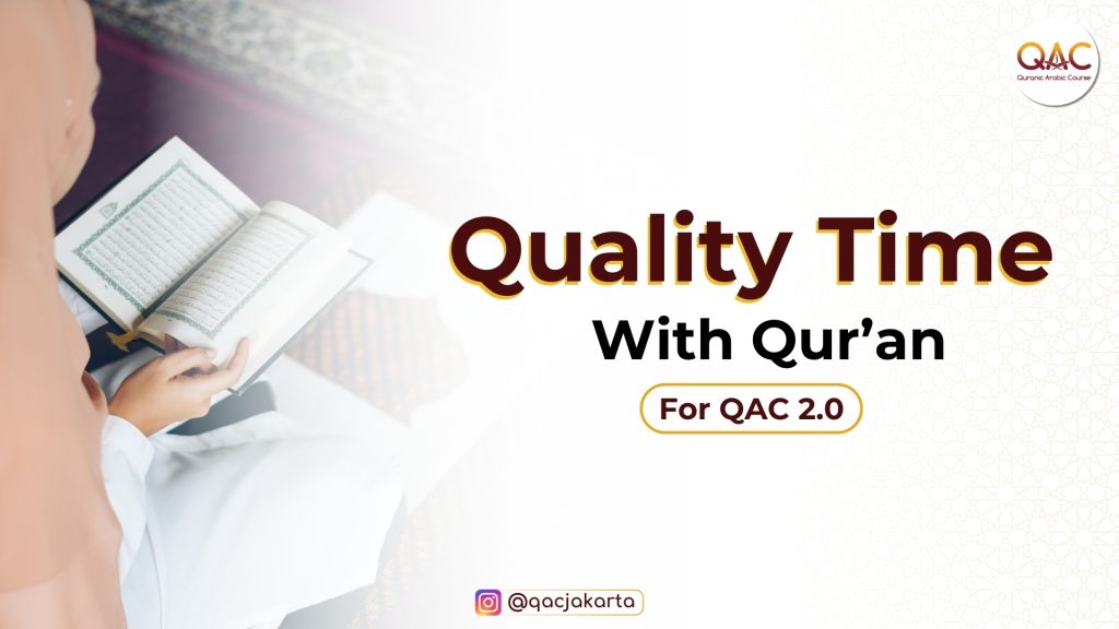QAC's Quality Time with Qur'an (QAC 2.0)