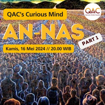 QAC's CURIOUS MIND An-Naas