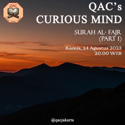 QAC's CURIOUS MIND Al-Fajr part 5
